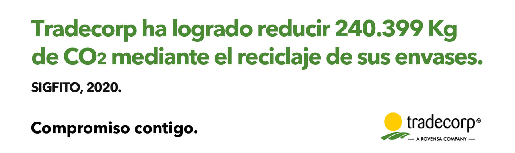 Tradecorp recibe el reconocimiento por su reducción en emisiones de dióxido de carbono gracias al reciclaje de sus envases